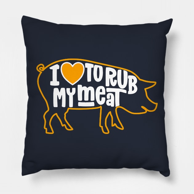 I Love To Rub My Meat Funny BBQ Summer Party Pillow by markz66