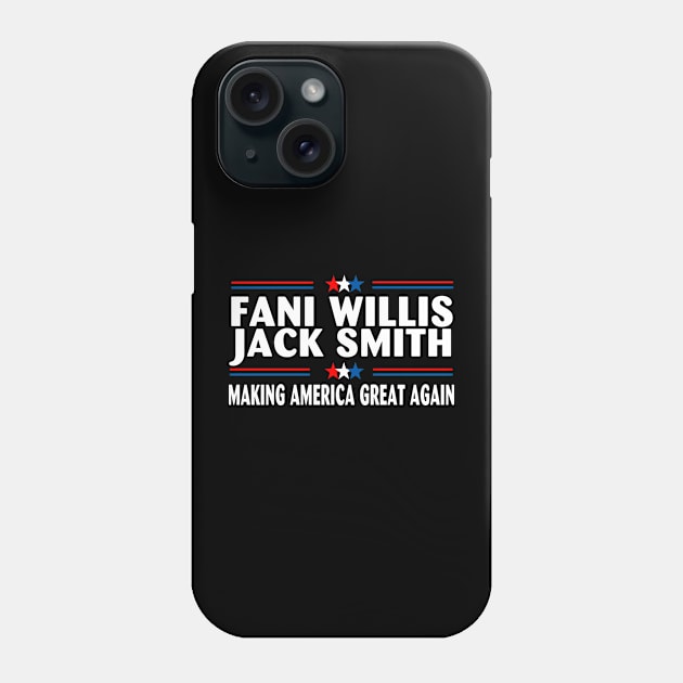 Fani WIllis Jack Smith Making America Great Again Phone Case by Kardio