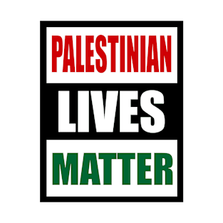 Palestinian Lives Matter T-Shirt