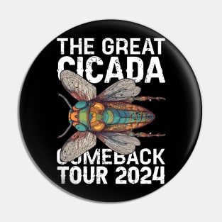 Great Cicada Comeback Tour XIX XIII USA 2024 Cicada  Lover Pin