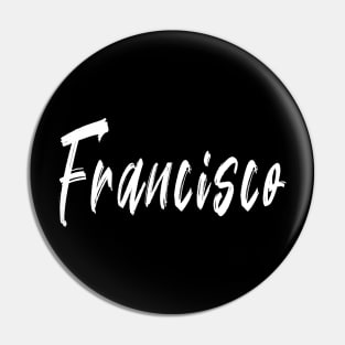 Name Boy Francisco Pin