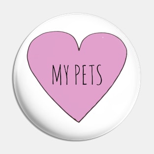 My Pets Love Pin