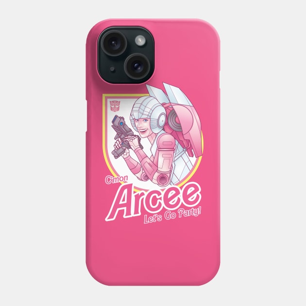 C'mon Arcee Let's Go Party! Phone Case by amykamen555