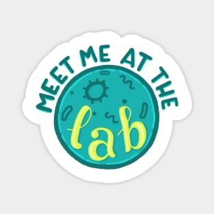 Meet me at the lab Magnet