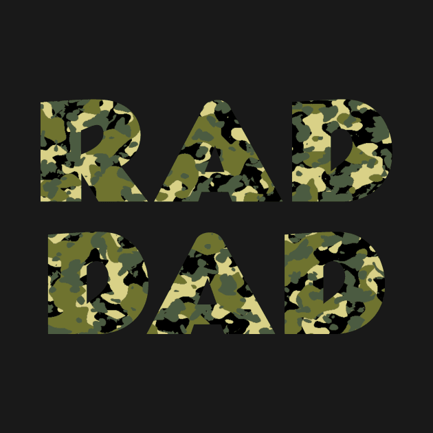 RAD DAD Camo by Lazy Dad Creations