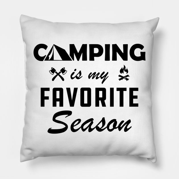 Camping is My Favorite Season Pillow by KC Happy Shop