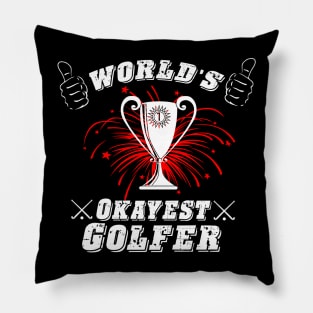 World's Okayest Golfer Pillow