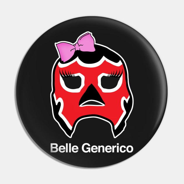 Belle Generico Pin by bellegenerico