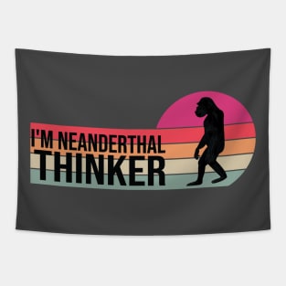 I'm neanderthal thinker texas Mississippi Neanderthal Thinker Tapestry