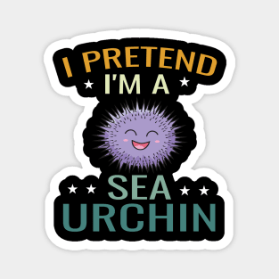 Sea urchin Pretend Funny & humor Sea urchins Cute & Cool Art Design Lovers Magnet