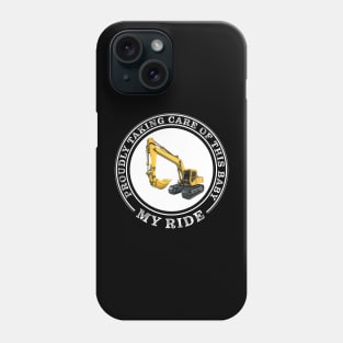 My Ride - Excavator Phone Case