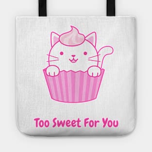 Too Sweet For You Tote