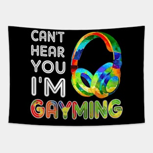 LGBT Can't Hear You I'm Gayming Video Gamer Gaming Tapestry