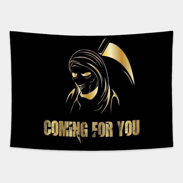 Coming for you golden reaper t-shirt Tapestry by  Memosh Everything 