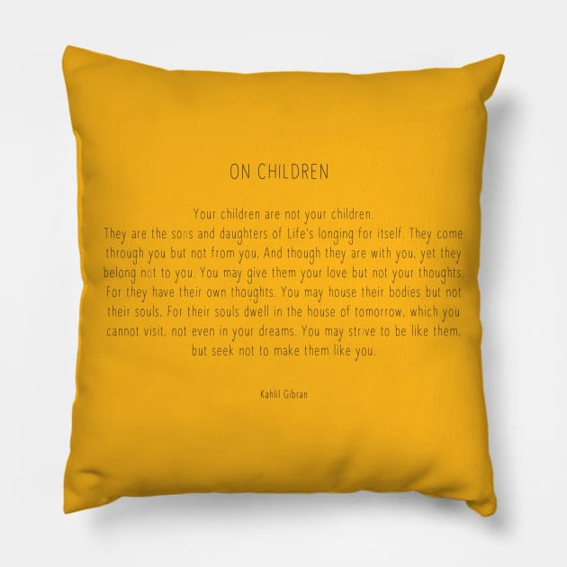 Kahlil Gibran On Children Pillow by Girona