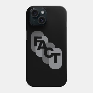 FACT Phone Case