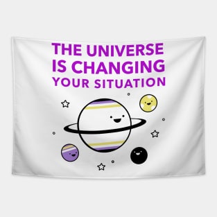 The Universe Is Changing Your Situation Tapestry