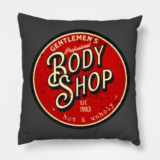 Unholy and hot at the body shop Pillow