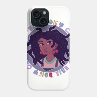 Big Hair Don't Care Phone Case