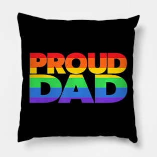 Gay Pride LGBTQIA Proud Dad LGBT Parent Pride Dad Pillow