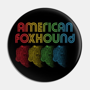 Cool Retro Groovy American Foxhound Dog Pin