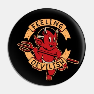 Feeling devilish Pin