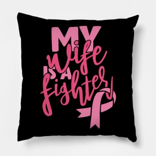 My wife is a fighter Pillow