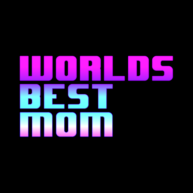 Worlds Best Mom by MandalaHaze