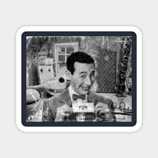 Pee Wee Herman Mode Black white Magnet