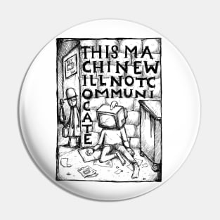 Street Spirit -This Machine Will Not Comminucate - Illustrated Lyrics Pin