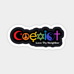 Rainbow Coexist Love Thy Neighbor Magnet