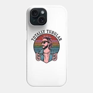 Totally Tubular Phone Case