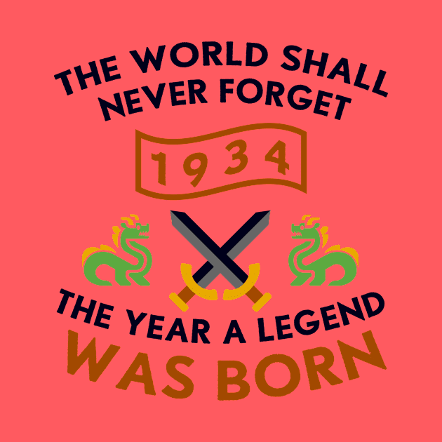 1934 The Year A Legend Was Born Dragons and Swords Design by Graograman