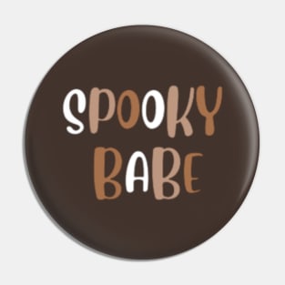Spooky Babe For Your Babe Pin