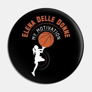 My Motivation - Elena Delle Donne Pin