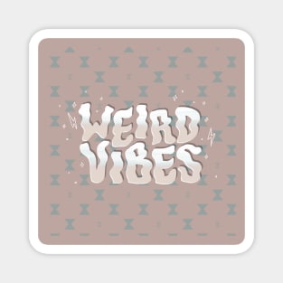 Weird Vibes Art Print Magnet