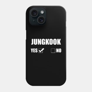 Jungkook Yes Or No Checkbox Phone Case