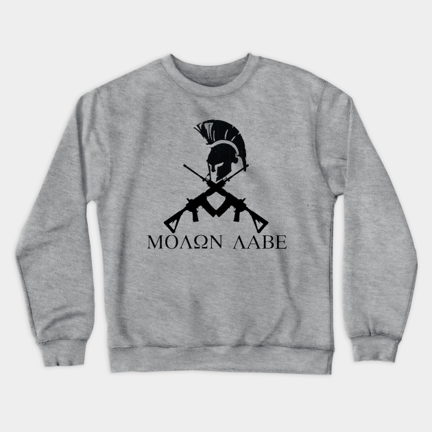 molon labe sweatshirt