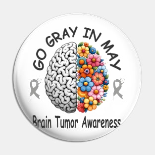 Go Gray In May Brain Cancer Tumor Awareness Pin