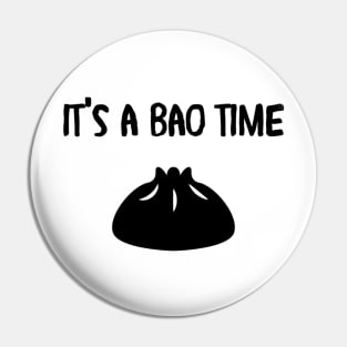 It's a bao time Pin