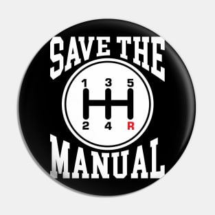 Save The Manuals Pin