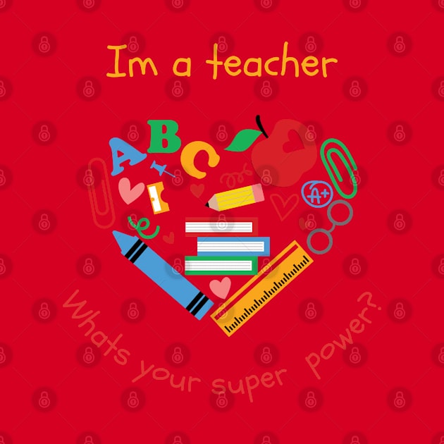 Im a teacher by Lili's Designs