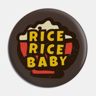 Rice Rice Baby Pin