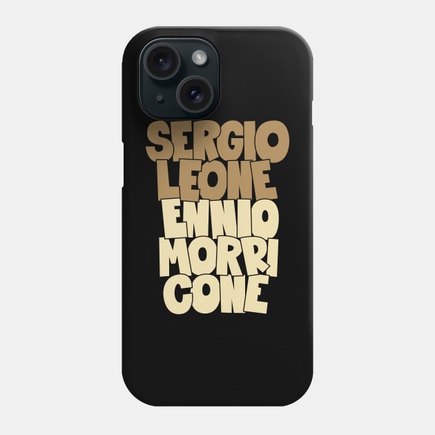 Sergio Leone and Enio Morricone - Movie Dream Team Phone Case by Boogosh