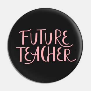 Future Teacher typography print. Quote design. Pin