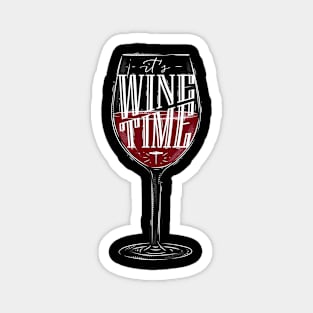 It's wine time Magnet