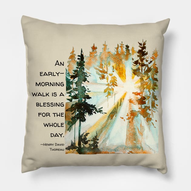 Henry David Thoreau Quote - An early-morning walk Pillow by Underthespell