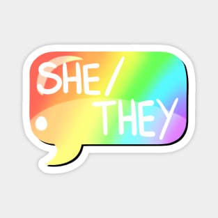 She/They Pronoun Bubble - Rainbow Magnet