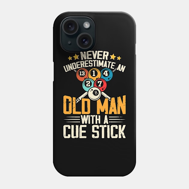 Never Underestimate An Old Man With A Cute Stick T shirt For Women Man Phone Case by QueenTees