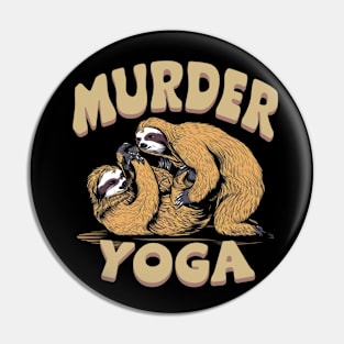 Funny Murder Yoga Ju-Jitsu Fighting Sloths Pin